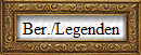 Ber./Legenden